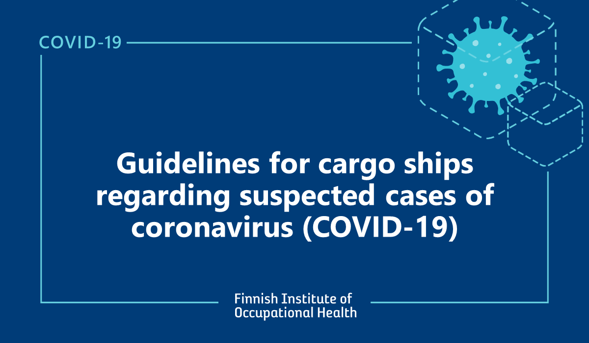Guidelines for cargo ships regarding suspected cases of coronavirus